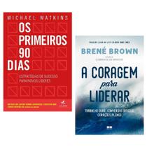Kit estratégias para líderes - 2 vol: os primeiros 90 dias + a coragem para liderar