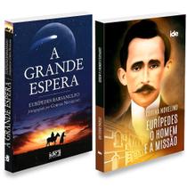 Kit Eurípedes: A Grande Espera e Eurípedes, O Homem e a Missão Kit Eurípedes: A Grande Espera e Eurípedes, O Homem e a Missão