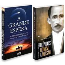 Kit Eurípedes (A Grande Espera + Eurípedes, O Homem e a Missão)