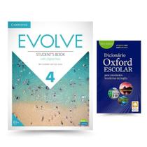 Kit: Evolve Level 4 Students Book with Digital Pack + Dicionário Oxford Escolar Kit: Evolve Level 4 Students Book with Digital Pack + Dicionário Oxford Escolar