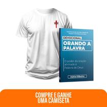 Kit Expressão da Palavra Devocional Orando a Palavra + Camiseta Cristã Masculina - Eu me rendo