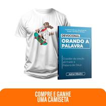 Kit Expressão da Palavra Devocional Orando a Palavra + Camiseta Cristã Masculina - Jesus e Skate