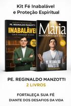 Kit Fé Inabalável e Proteção Espiritual Reginaldo Manzotti 2 Livros Kit Fé Inabalável e Proteção Espiritual Reginaldo Manzotti 2 Livros