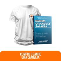 Kit Fé que Reina Devocional Orando a Palavra + Camiseta Cristã Masculina - Coração em chamas