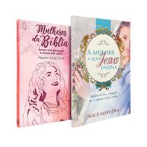 Kit Feminino Mulheres da Bíblia + A Mulher a Quem Jesus Ensina - Publicações Pão Diário
