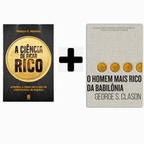 Kit físico, A Ciência de Ficar Rico , Wallace D. Wattles + O homem mais rico da Babilônia, George S. Clason Kit físico, A Ciência de Ficar Rico , Wallace D. Wattles + O homem mais rico da Babilônia, George S. Clason