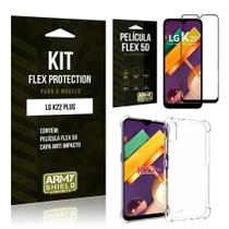 Kit Flex Protection LG K22 Plus Capa Anti Impacto + Película Flex 5D - Armyshield