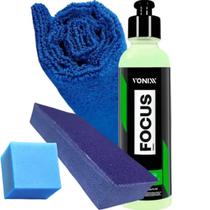 Kit Focus Vonixx Polidor Revitalizador Restaurador De Vidros 240ml Taco Lona Polimento De Vidros Vonixx Pano 40x40 JS