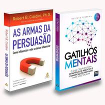 Kit Gatilhos Mentais + As Armas Da Persuasão