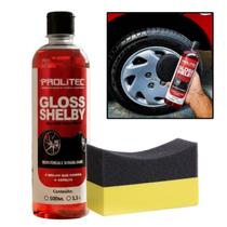 Kit Gloss Shelby Prolitec + Aplicador Zacs -Selante de Pneus 500ml