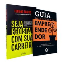 Kit Guia de Sucesso do Empreendedor + Seja Egoísta com sua Carreira - Editora Gente