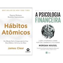 Kit: Hábitos Atômicos + A Psicologia Financeira Kit: Hábitos Atômicos + A Psicologia Financeira