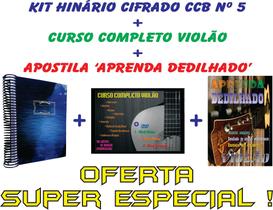 Kit Hinário Cifrado Violão Ccb Nº5 + Curso Violão + Aprenda Dedilhado