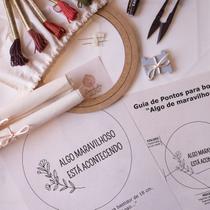 Kit iniciante completo para Bordar com Risco (desenho) Risco:Algo maravilhoso