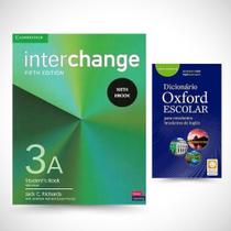 Kit: Interchange Level 3a Students Book with eBook + Dicionário Oxford Escolar