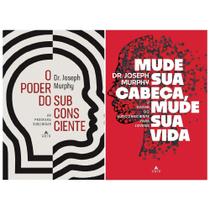 Kit Joseph Murphy - O Poder do Subconsciente + Mude sua Cabeça, Mude sua Vida