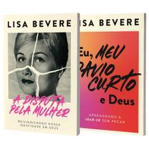 Kit Lisa Bevere - Eu, meu pavio curto e Deus + A disputa pela mulher