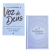 KIT Livro AS 5 LINGUAGENS DO AMOR Edição Capa Dura e Livro DISCERNINDO A VOZ DE DEUS Gary Chapman Priscila Shirer - Mundo Cristão