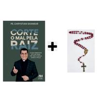 Kit Livro Corte o mal pela raiz, Padre Chrystian Shankar, + Terço 8mm Nossa Senhora das Graças Pérola Marsala Kit Livro Corte o mal pela raiz, Padre Chrystian Shankar, + Terço 8mm Nossa Senhora das Graças Pérola Marsala