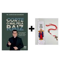 Kit Livro Corte o mal pela raiz, Padre Chrystian Shankar, + Terço Leitoso 8mm Santas Chagas