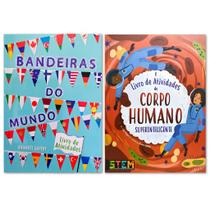 Kit: Livro de Atividades Do Corpo Humano + Livro de Atividade Bandeiras do Mundo