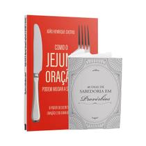 Kit Livro + Livreto - Como o Jejum e Oração podem mudar a sua vida + Livreto 40 dias de Sabedoria em Provérbios