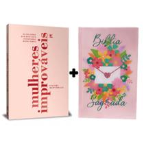Kit Livro Mulheres improváveis- Viviane Martinello e Bíblia Sagrada NVI capa dura Florescer borda colorida