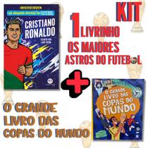 KIT Livro OS MAIORES ASTROS DO FUTEBOL CRISTIANO RONALDO + Livro O GRANDE LIVRO DAS COPAS DO MUNDO Futebol KIT Livro OS MAIORES ASTROS DO FUTEBOL CRISTIANO RONALDO + Livro O GRANDE LIVRO DAS COPAS DO MUNDO Futebol