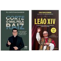 Kit livros, Corte o mal pela raiz, Padre Chrystian Shankar + Leão XIV, A vida do novo Papa, Padre Reginaldo Manzontti Kit livros, Corte o mal pela raiz, Padre Chrystian Shankar + Leão XIV, A vida do novo Papa, Padre Reginaldo Manzontti