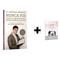 Kit Livros físico, Como Orar por Seus Filhos - Edição de Bolso + Nunca Foi Segredo - Padre Reginaldo Manzotti - Vida