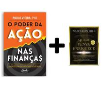 Kit Livros físico, O Poder da Ação nas Finanças, Paulo Vieira + Quem Pensa Enriquece, o Legado, Livro de Bolso