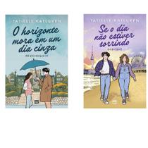 Kit livros físico Se o dia não estiver sorrindo, O horizonte mora em um dia cinza Tatielle Katluryn