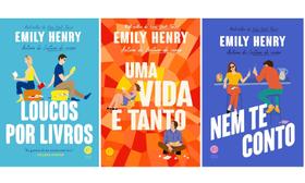 Kit Loucos por livros + Uma vida e tanto + Nem te conto - Emily Henry