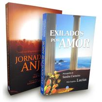 Kit Lucius - Livros "Exilados Por Amor" e "Jornada dos Anjos" Kit Lucius - Livros "Exilados Por Amor" e "Jornada dos Anjos"