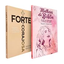 Kit Mais Forte e Corajosa + Mulheres da Bíblia - Editora Vida