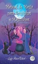 Kit manual de magia para bruxinhas e maguinhos - OGMA BOOKS
