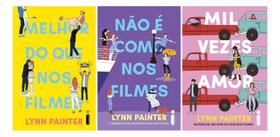 Kit Melhor Do Que Nos Filmes + Não É Como Nos Filmes + Mil Vezes Amor - Lynn Painter