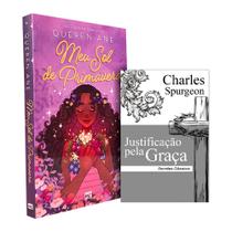 Kit Meu Sol de Primavera + Justificação pela Graça Charles Spurgeon