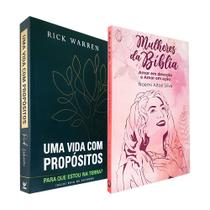 Kit Mulheres da Bíblia + Uma Vida com Propósitos Rick Warren - Editora Vida