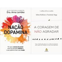 Kit Nação Dopamina E A Coragem De Não Agradar