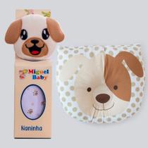 Kit Naninha + Travesseiro Bebê Anatômico Apoio Cabeça Dog