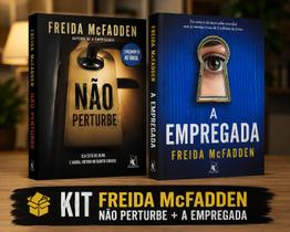 Kit Não Perturbe + A Empregada Freida McFadden Kit Não Perturbe + A Empregada Freida McFadden