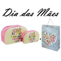 Kit Necessaire 2 Peças PVC Pae Mae Tambem e Pai + SACOLA
