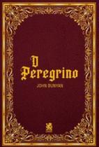 Kit O Peregrino + A Peregrina - John Bunyan Editora Camelot