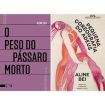 Kit O peso do pássaro morto + Pequena coreografia do adeus - Aline Bei