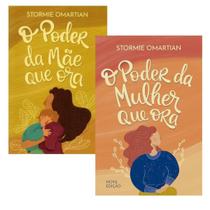 KIT O PODER DA MÃE QUE ORA Capa nova e O Poder da Mulher que ora Stormie Omartian Mundo Cristão