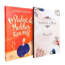 Kit O Poder da Mulher que Ora + Devocional Amando a Deus Preciso de Ti - Mundo Cristão