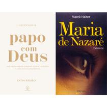 Kit: Papo com Deus (365 Mensagens Diárias) + Maria de Nazaré