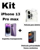 Kit para iPhone 13 Pro Max Capa Transparente + Película Fosca Privacidade + Película De Câmera