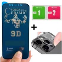 Kit Película Cerâmica Fosca + Película Câmera Traseira para Iphone 12